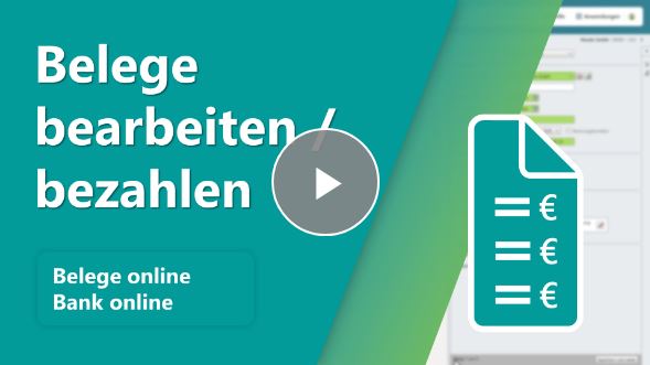 Belege online und Bank online - Belege bearbeiten und bezahlen